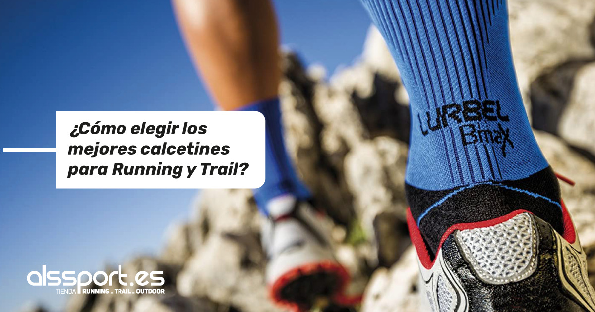 Cómo elegir los mejores calcetines para running y trail running?